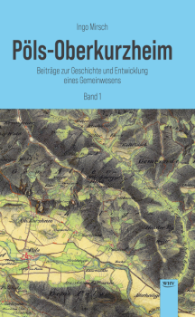 Pöls-Oberkurzheim - Beiträge zur Geschichte und Entwicklung eines Gemeinwesens - Band 1